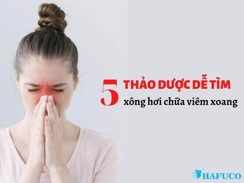 cách xông hơi trị viêm xoang bằng thảo dược tại nhà