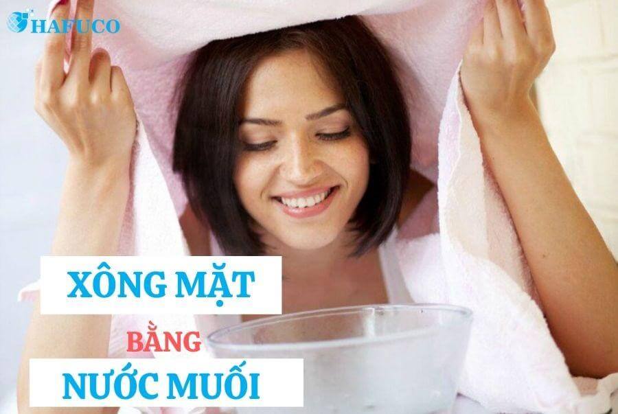 xông hơi da mặt bằng nước muôi