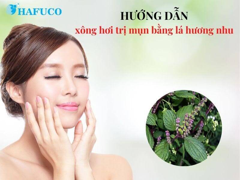 Xông mặt bằng lá hương nhu như thế nào